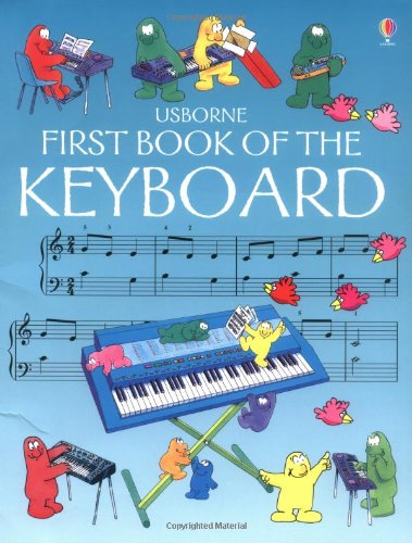 First Book of the Keyboard - Anthony Marks & Kim Blundell