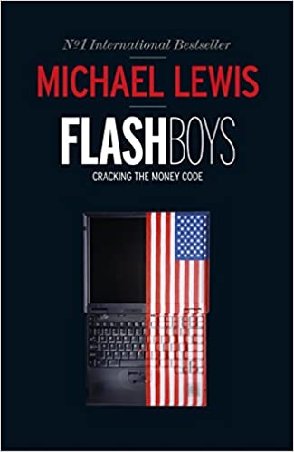 Flash Boys - Michael Lewis