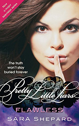 Pretty Little Liars: Flawless (#2)- Sara Shepard