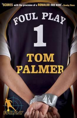Foul Play - Tom Palmer