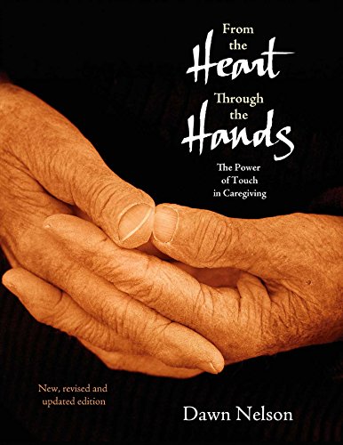 From the Heart Through the Hands - Dawn Nelson