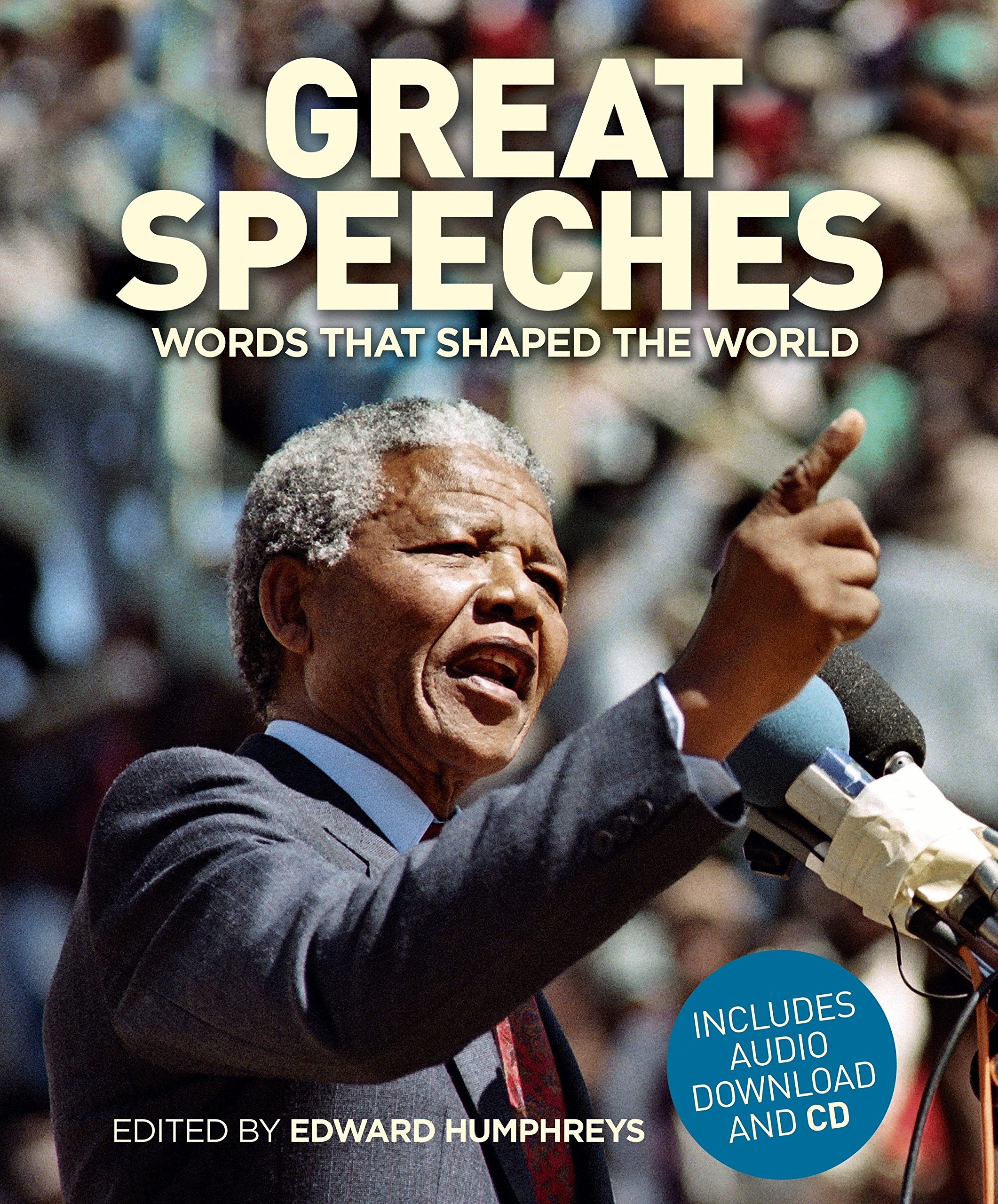 Great Speeches: Words that Shaped the World - Edward Humphreys