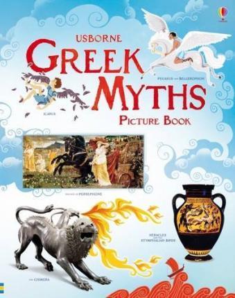 Greek Myths Picture Book - Rosie Dickins and Galia Bernstein