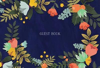 Guest Book: Modern Floral Edition