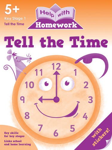 Help With Homework 5+: Tell the Time - Nina Filipek and Jeannette O'Toole