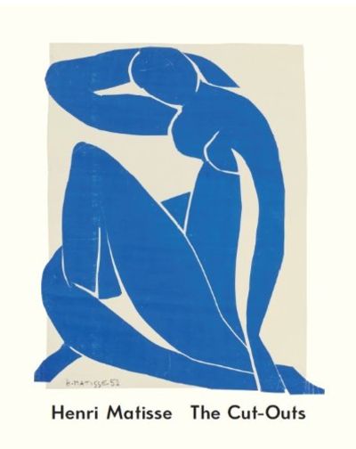 Henri Matisse: The Cut Outs - Karl Buchberg