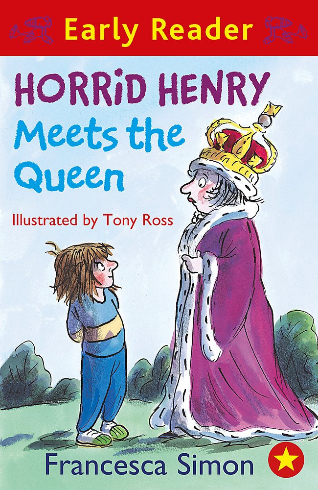 Horrid Henry Meets the Queen - Francesca Simon
