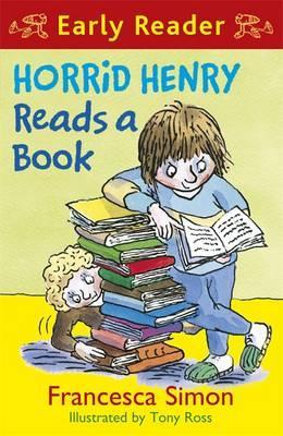 Horrid Henry Reads A Book - Francesca Simon