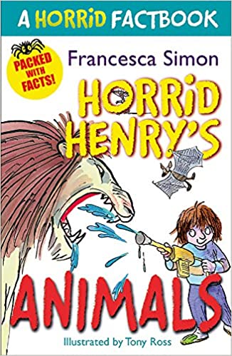 Horrid Henry's Animals: Francesca Simon