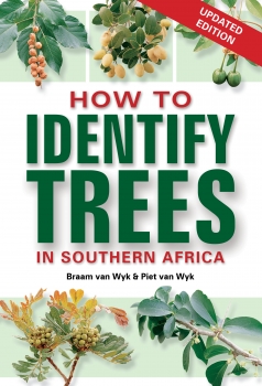 How to identify Trees in SA- Piet & Braam Van Wyk