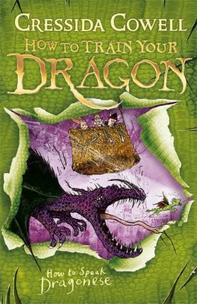 How to train your dragon: How To Speak Dragonese (3)- Cressida Cowell