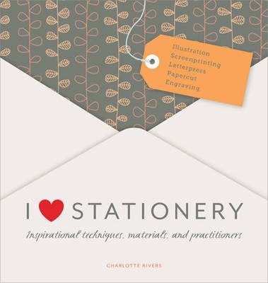 I Love Stationery - Charlotte Rivers