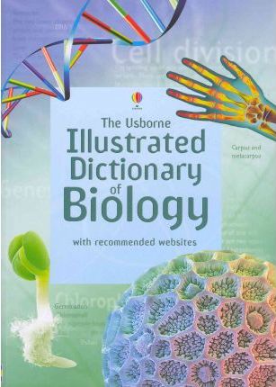 Illustrated Dictionary of Biology - Corinne Stockley
