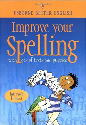 Improve Your Spelling - Robyn Gee and C. Watson