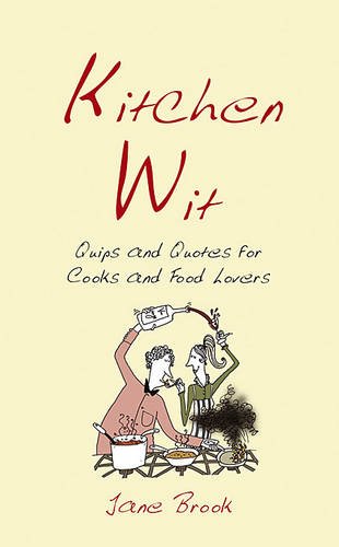 Kitchen Wit - Jane Brook