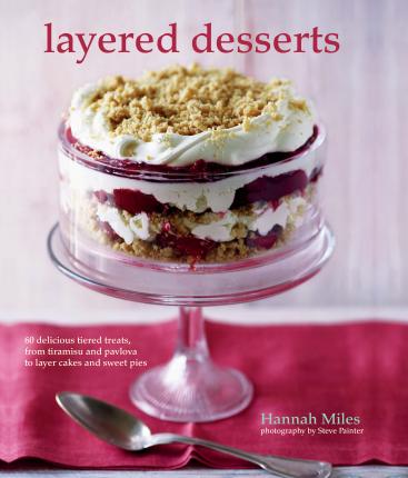 Layered Desserts - Hannah Miles