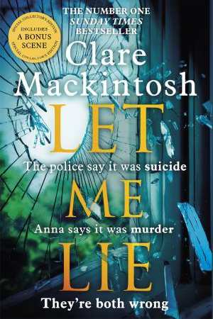 Let Me Lie - Clare Mackintosh