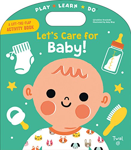 Let's Care for Baby! - Geraldine Krasinski