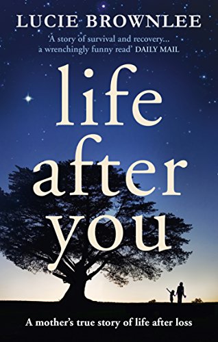 Life After You - Lucie Brownlee
