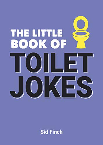 Little Book of Toilet Jokes - Sid Finch