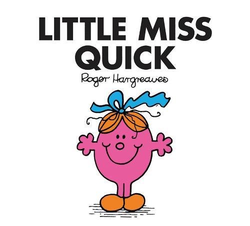 Little Miss Quick - Roger Hargreaves
