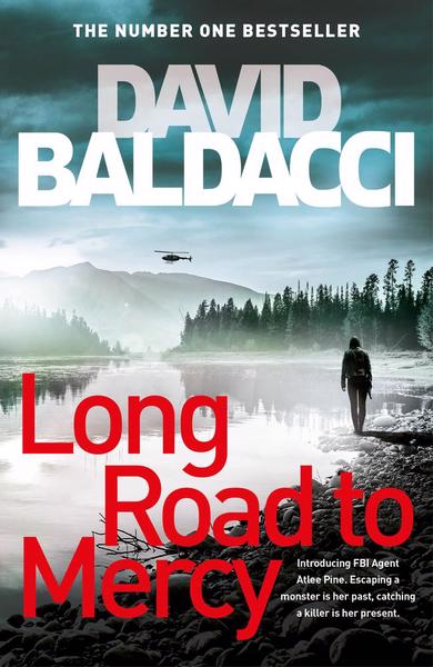 Long Road to Mercy (Atlee Pine series) - David Baldacci