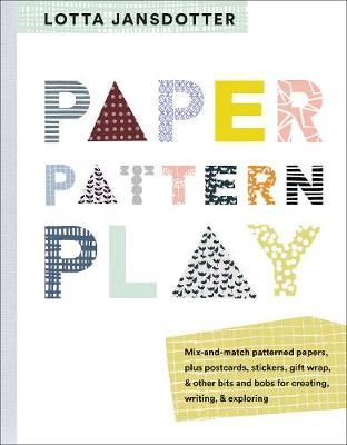 Paper, Pattern, Play - Lotta Jansdotter