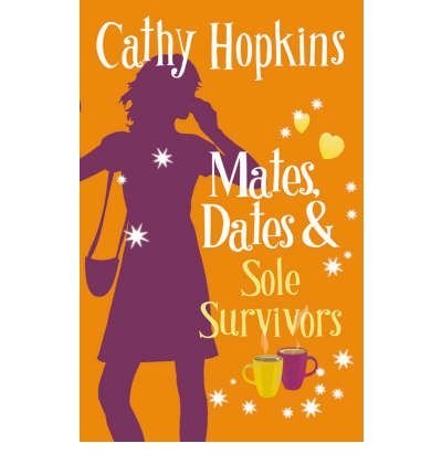 Mates, Dates and Sole Survivors - Cathy Hopkins