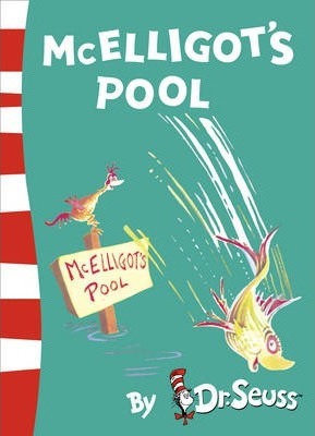 McElligot’s Pool - Dr. Seuss
