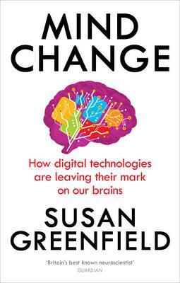 Mind Change - Susan Greenfield