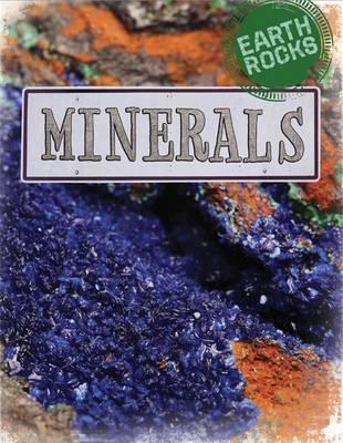Minerals (Earth Rocks) - Richard Spilsbury