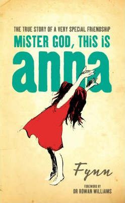 Mister God, This is Anna - Fynn