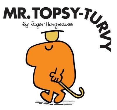 Mr. Topsy-Turvy - Roger Hargreaves