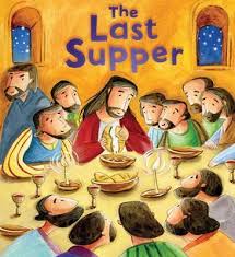 My First Bible Stories: The Last Supper - Katherine Sully and Simona Sanfilippo