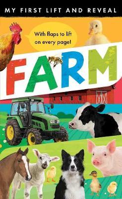 My First Lift and Reveal: Farm - Isabel Otter