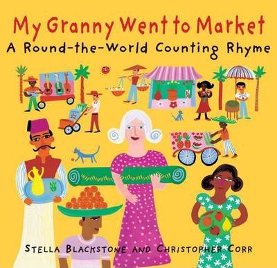 My Granny went to Market - Stella Blackstone and Christopher Corr