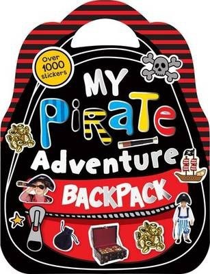 Shaped Sticker Books: My Pirate Adventure Backpack - Chris Scollen