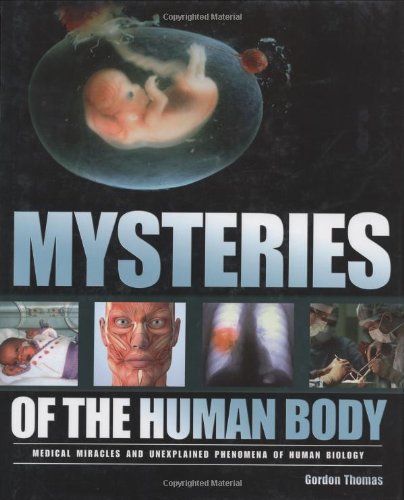 Mysteries of the Human Body - Gordon Thomas