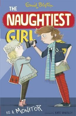 The Naughtiest Girl Is A Monitor - Enid Blyton