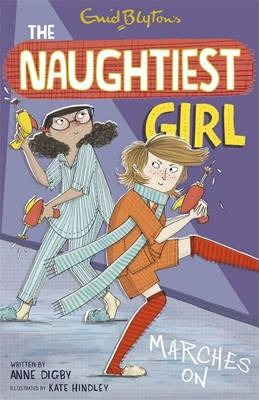 Naughtiest Girl Marches On - Anne Digby