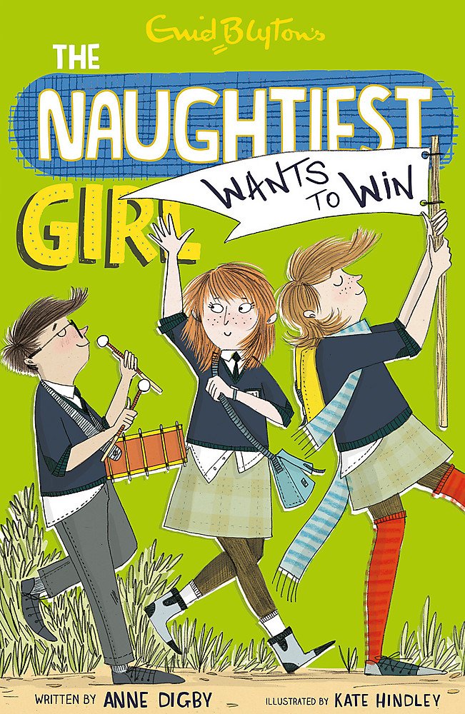 Naughtiest Girl Wants To Win - Anne Digby