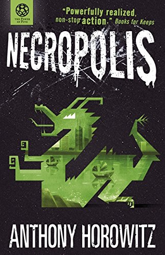 The Power of Five: Necropolis (Book 4)- Anthony Horowitz 1