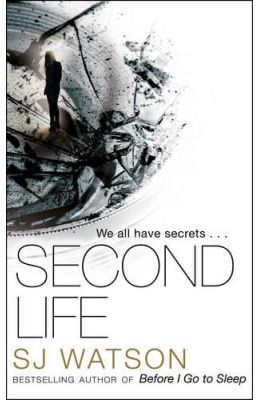 Second Life - S J Watson