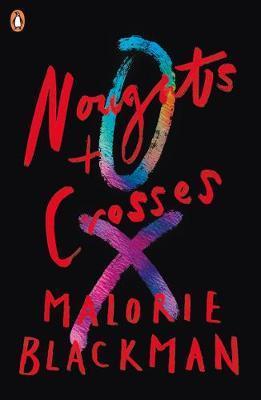 Noughts & Crosses – Malorie Blackman 1