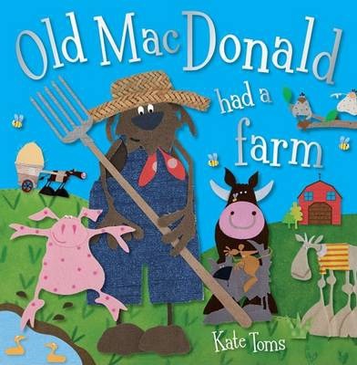 Old MacDonald Had a Farm - Kate Toms