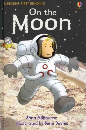 On the Moon - Anna Milbourne