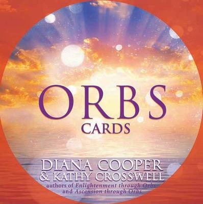 Orb Cards - Diana Cooper & Kathy Crosswell