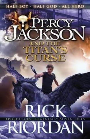 Percy Jackson and the Titan's Curse (#3)- Rick Riordan