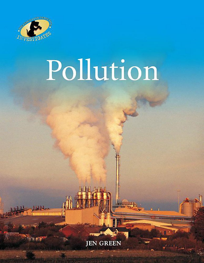 Pollution - Jen Green and Camilla Lloyd