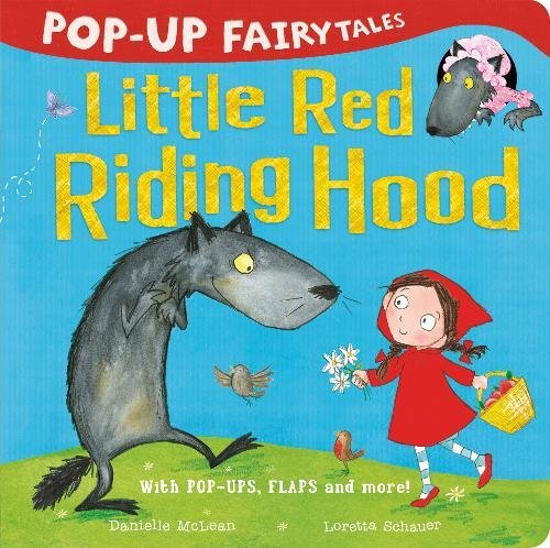 Pop-Up Fairytales: Little Red Riding Hood - Danielle McLean